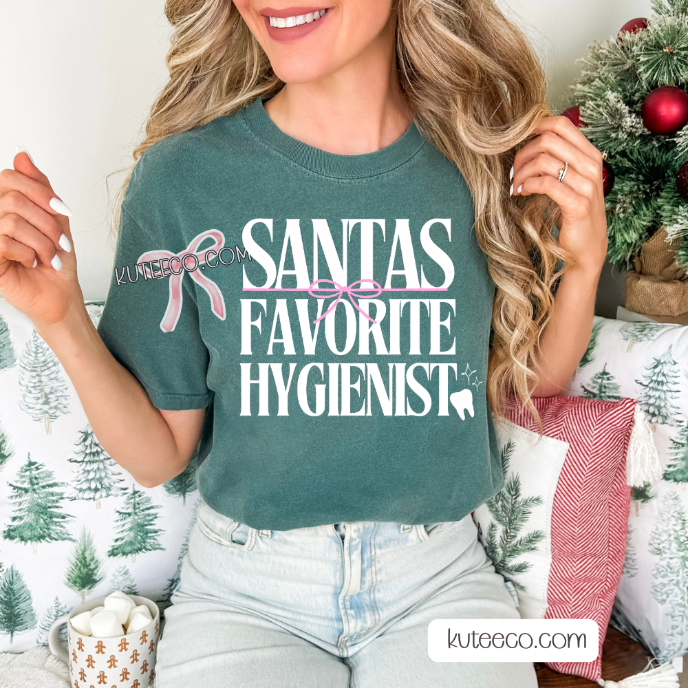 Santas Fave Hygienist - Shirt/ Sweatshirt