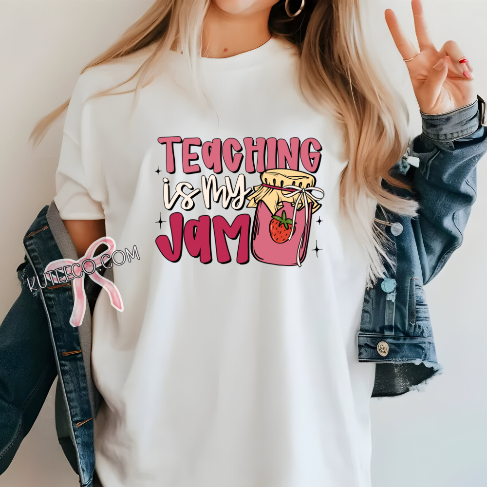 Teaching is my JAM- T-Shirt