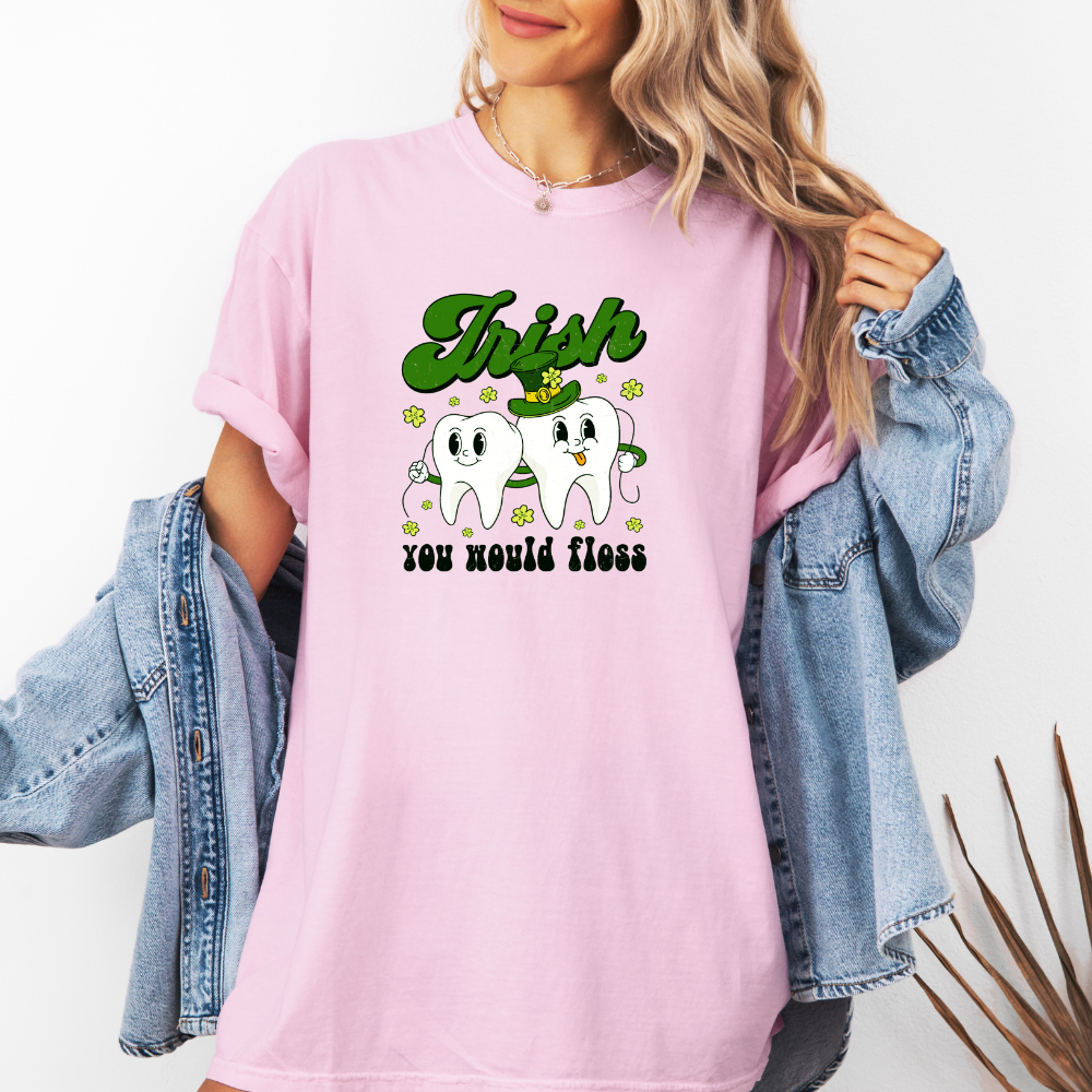 Irish You Would Floss- T- Shirt