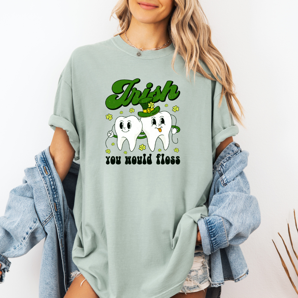 Irish You Would Floss- T- Shirt