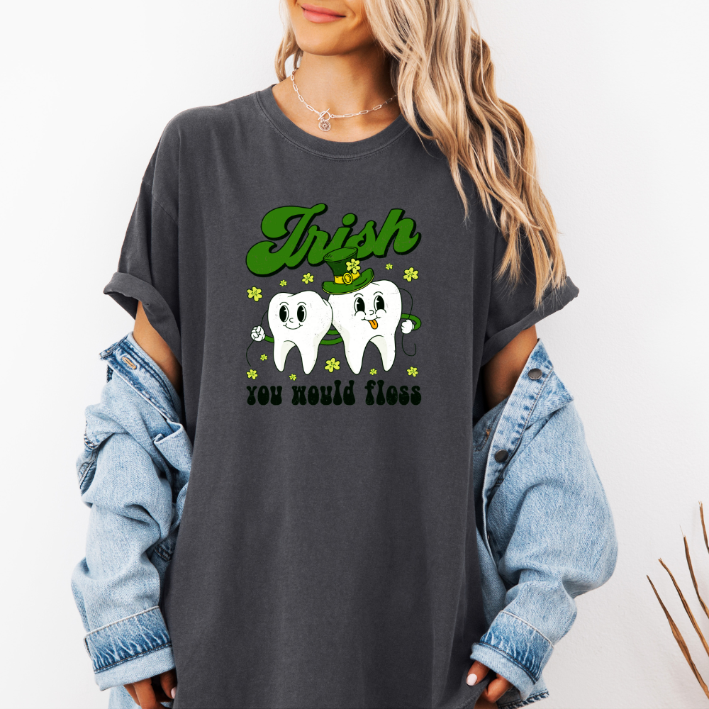 Irish You Would Floss- T- Shirt