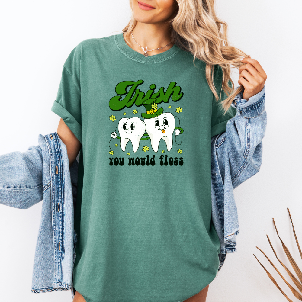 Irish You Would Floss- T- Shirt