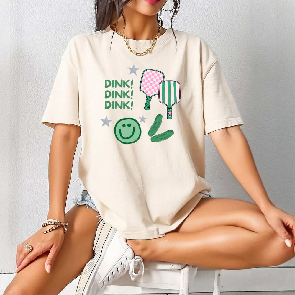 Dink Pickle Ball- Tee & Sweatshirt