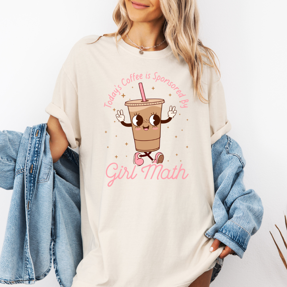 Girl Math & Coffee- Tee