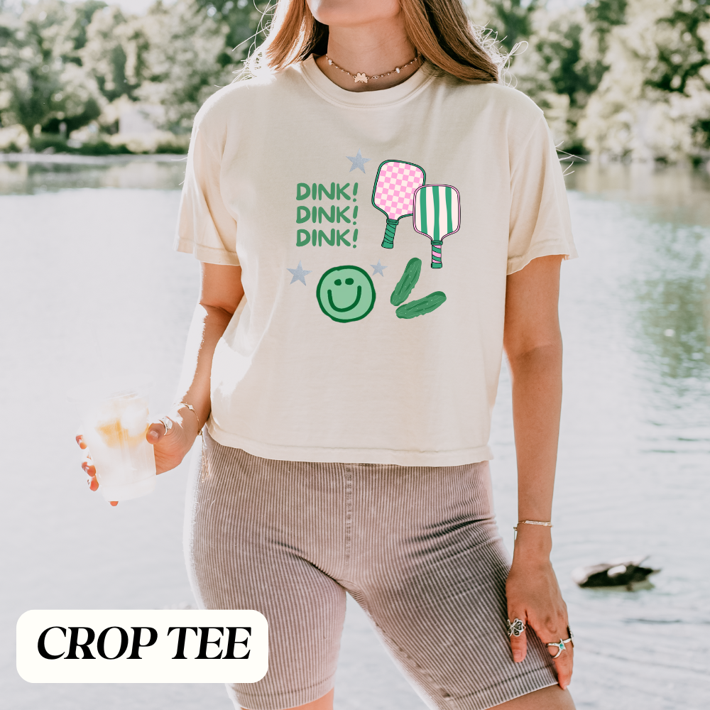 Dink Pickle Ball- Tee & Sweatshirt