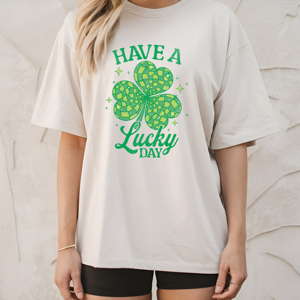 Have A Lucky Day- Tee