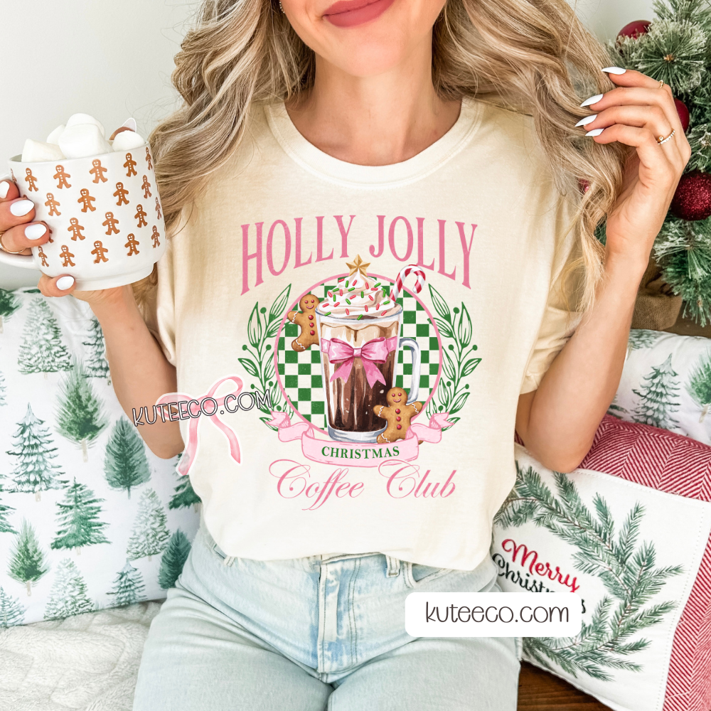 Holly Jolly Coffee Club - Shirt/ Sweatshirt