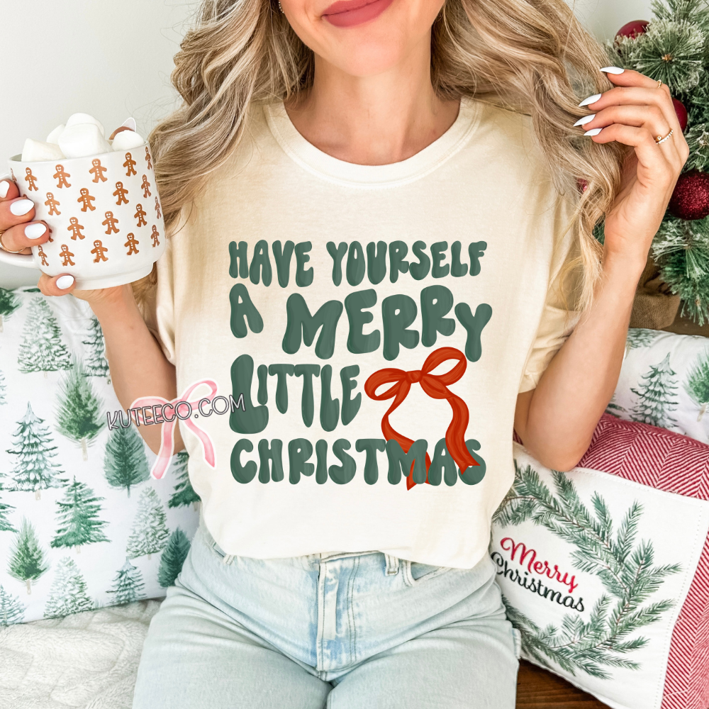 Have yourself a Merry Christmas- Shirt/ Sweatshirt