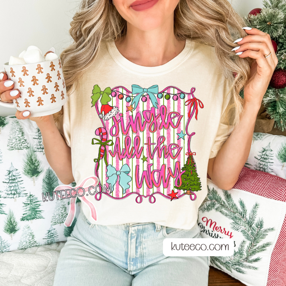 Jingle All The Way - Shirt/ Sweatshirt