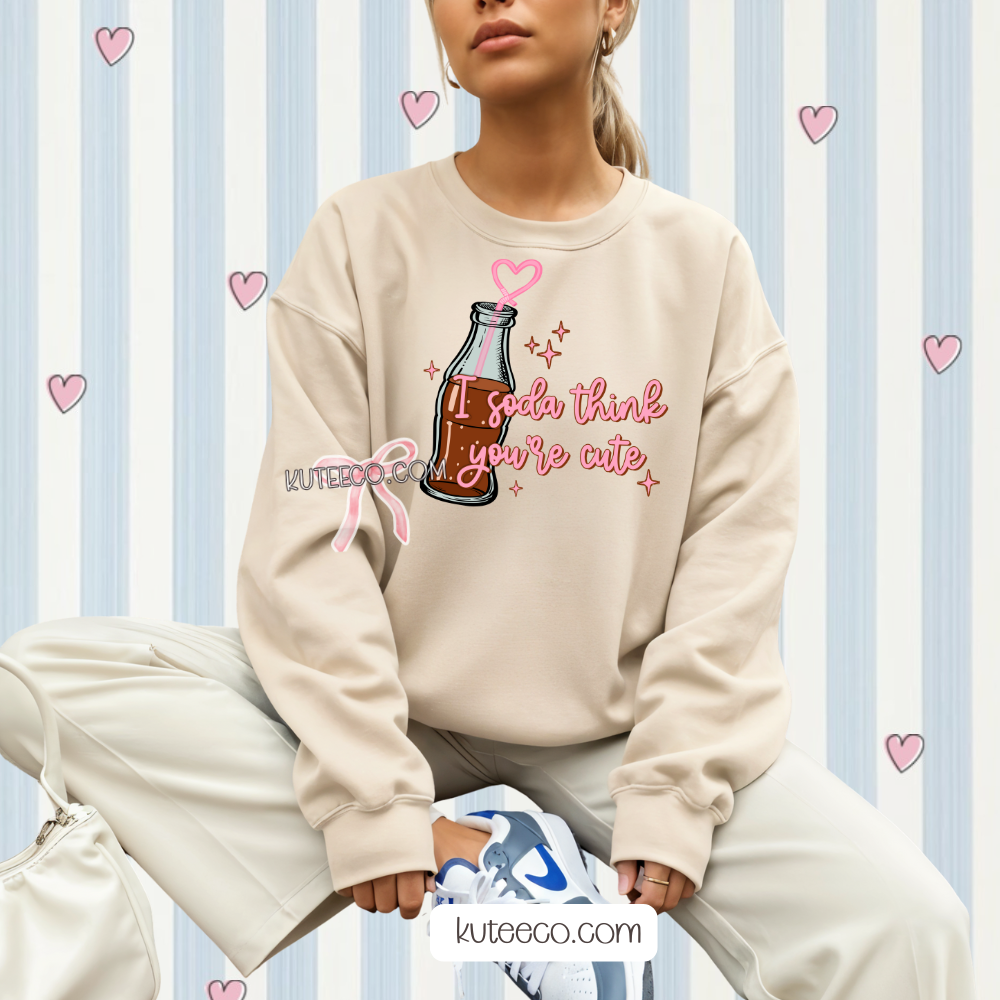 I soda think ur cute - Shirt/ Sweatshirt
