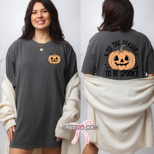Tis the Season to be spooky -T- Shirt