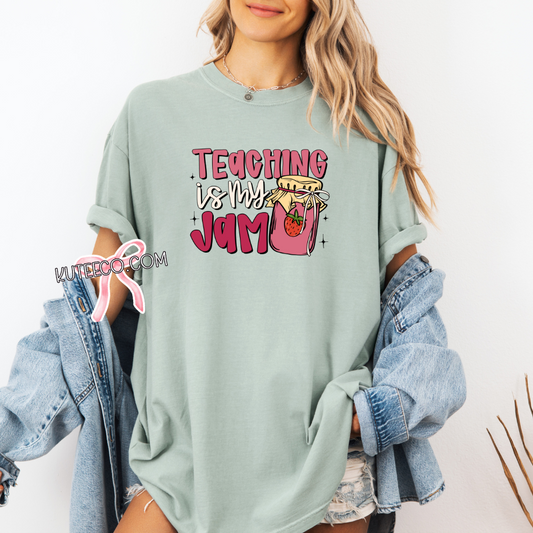 Teaching is my JAM- T-Shirt