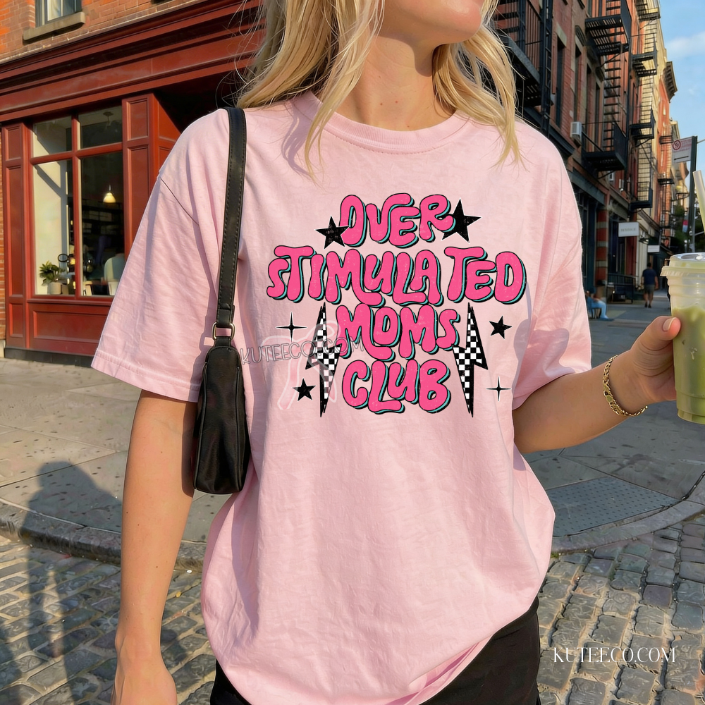 Overstimulated Mom's Club- Comfort Colors Shirt