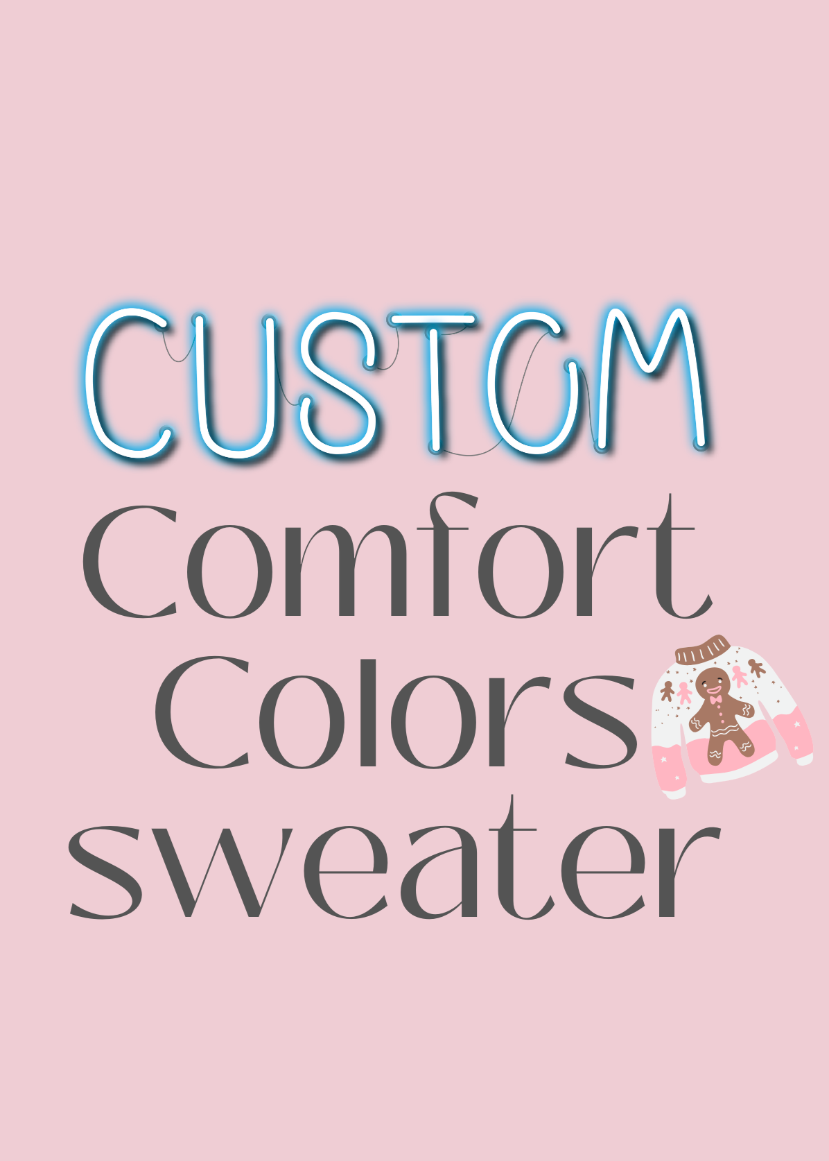 Premium Comfort Colors Custom- Sweater