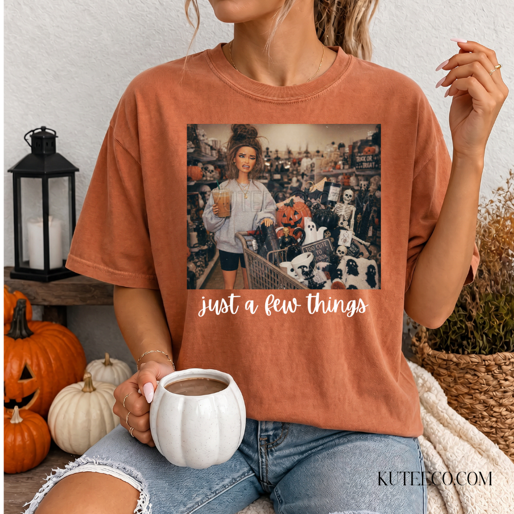 Just a Few Things fall- Comfort Colors Tee