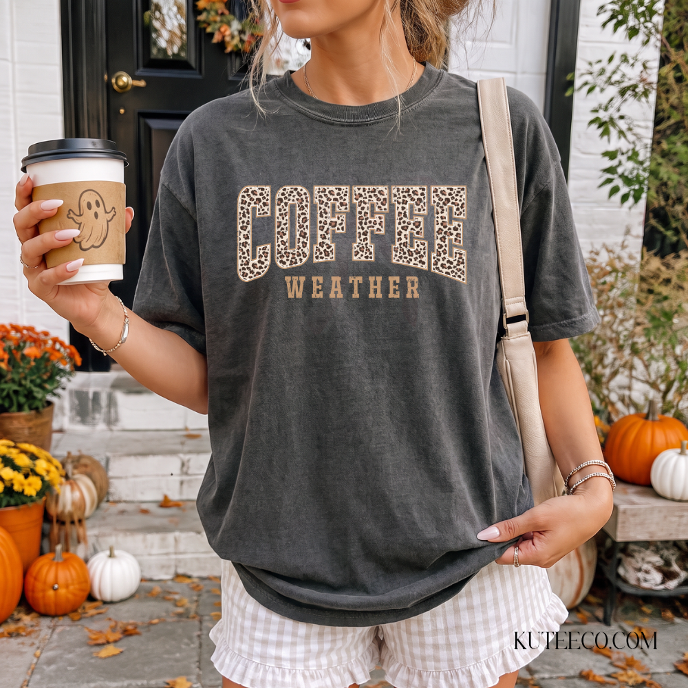 Coffee Weather- Comfort Colors Tee/Sweatshirt