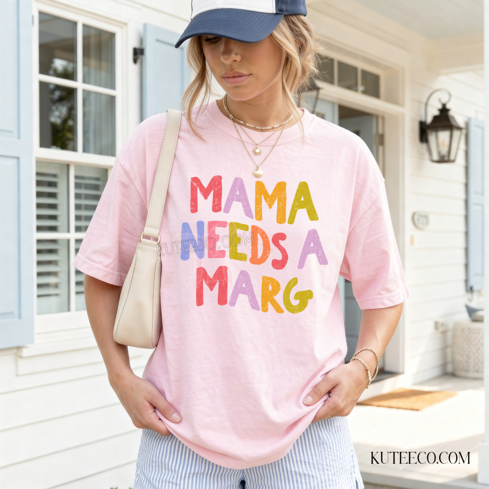 Mama Needs a Marg- Comfort Colors Tee