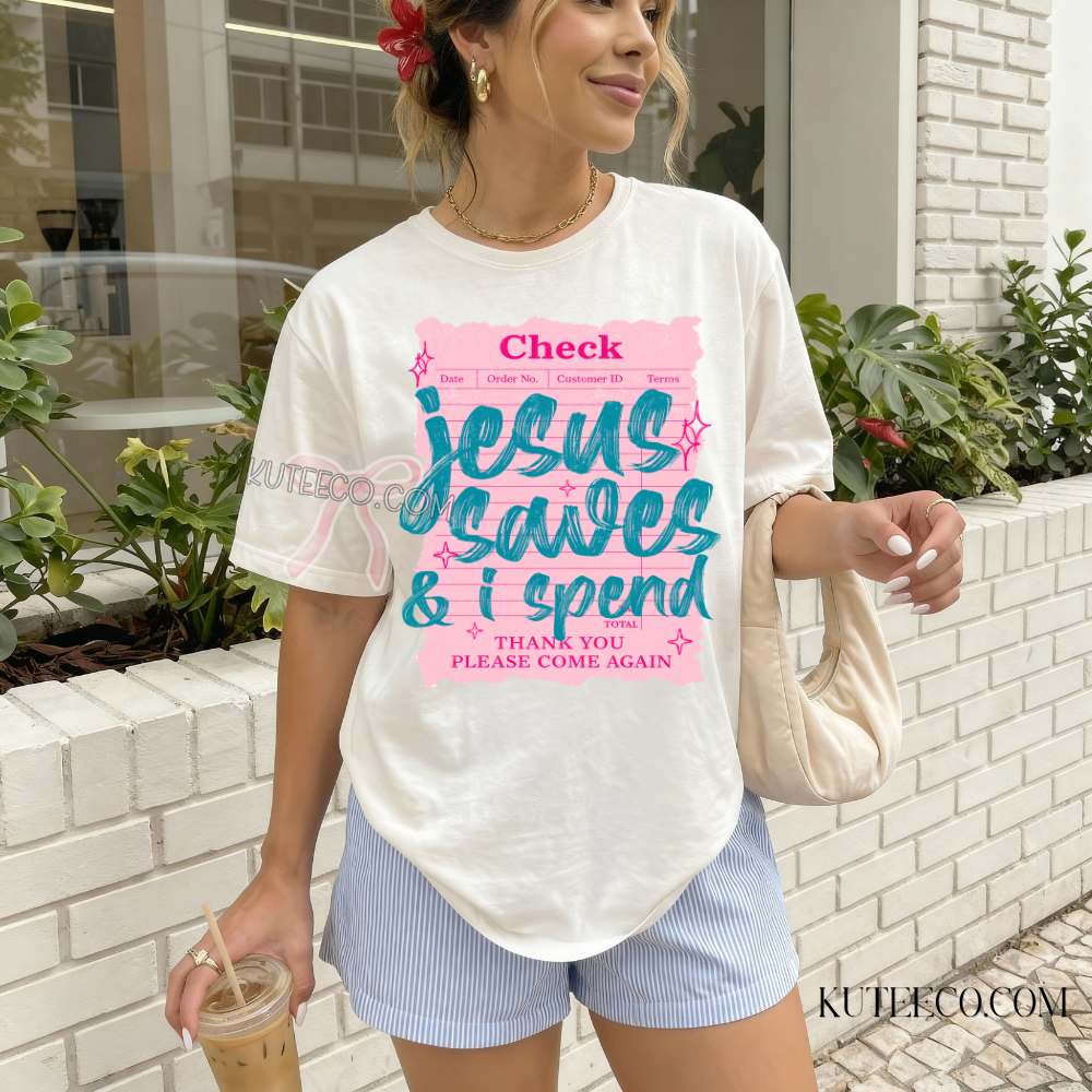 Jesus Saves I Spend  -Comfort colors Shirt/ Sweatshirt