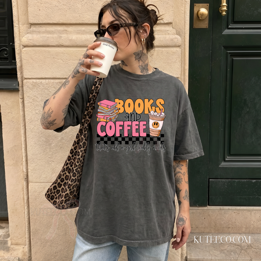 Books & Coffee- Comfort colors Shirt/ Sweatshirt