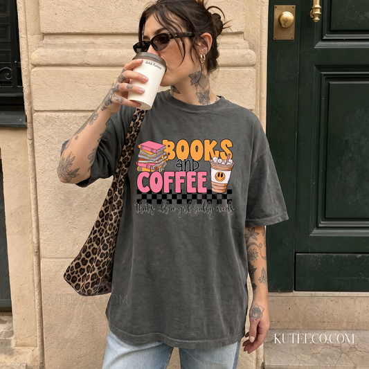 Books & Coffee- Comfort colors Shirt/ Sweatshirt