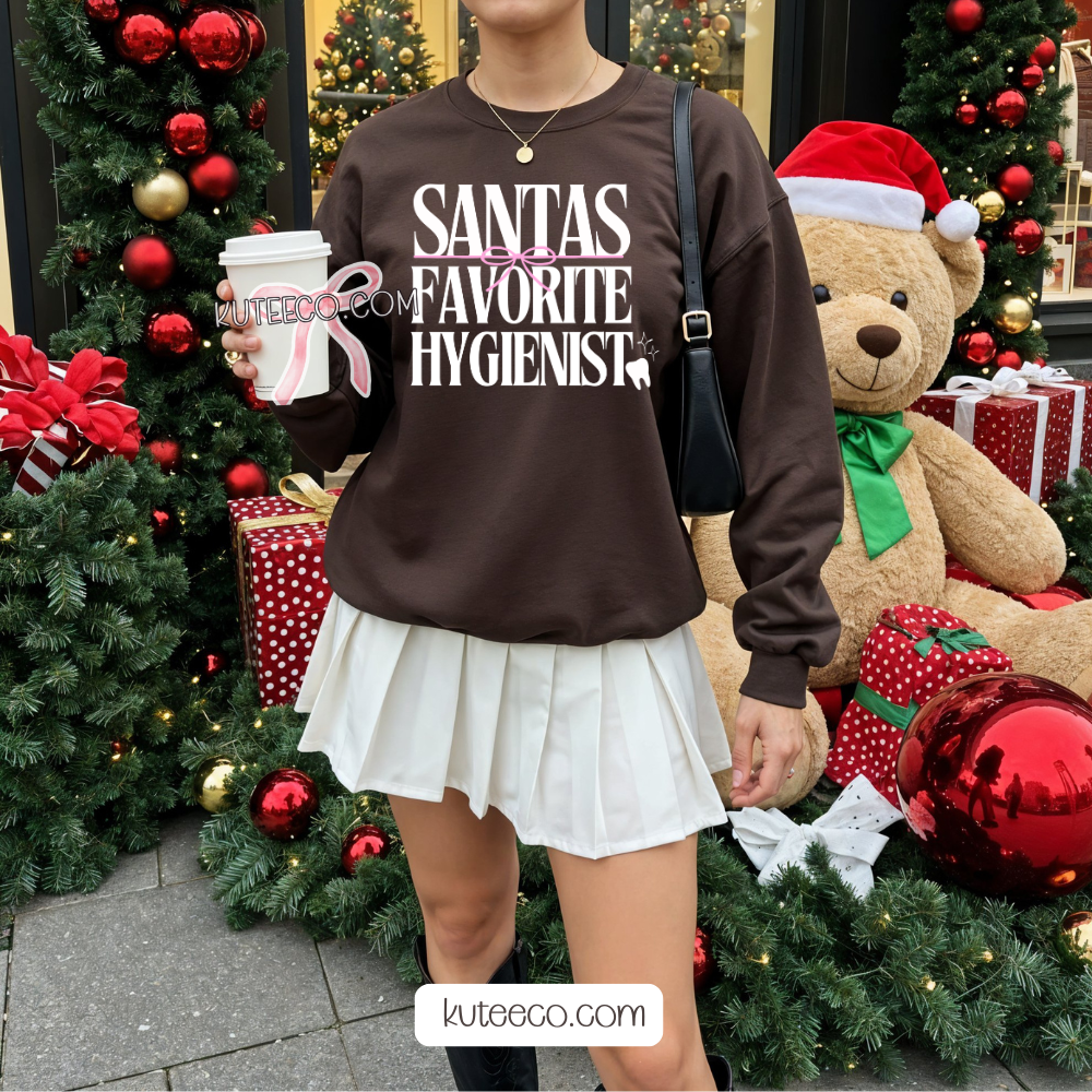 Santas Fave Hygienist - Shirt/ Sweatshirt