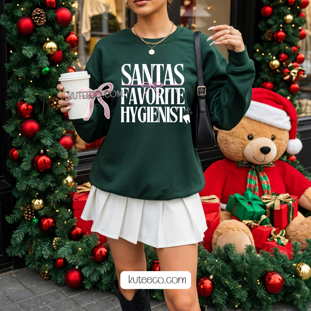 Santas Fave Hygienist - Shirt/ Sweatshirt