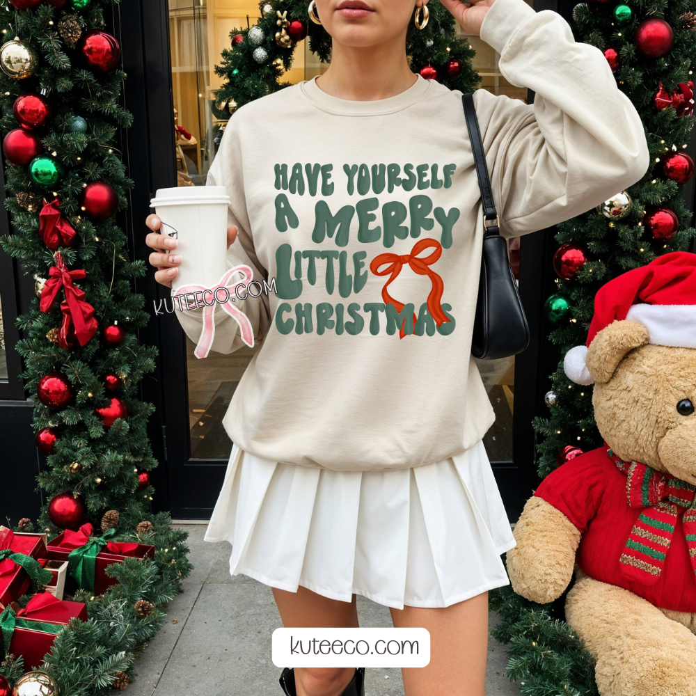 Have yourself a Merry Christmas- Shirt/ Sweatshirt