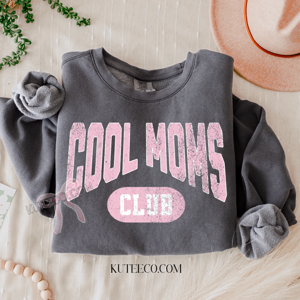 Cool Mom Club (Pink) Comfort colors Shirt/ Sweatshirt