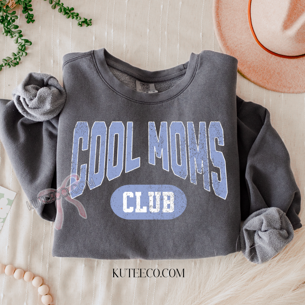 Cool Mom Club (Blue) Comfort colors Shirt/ Sweatshirt