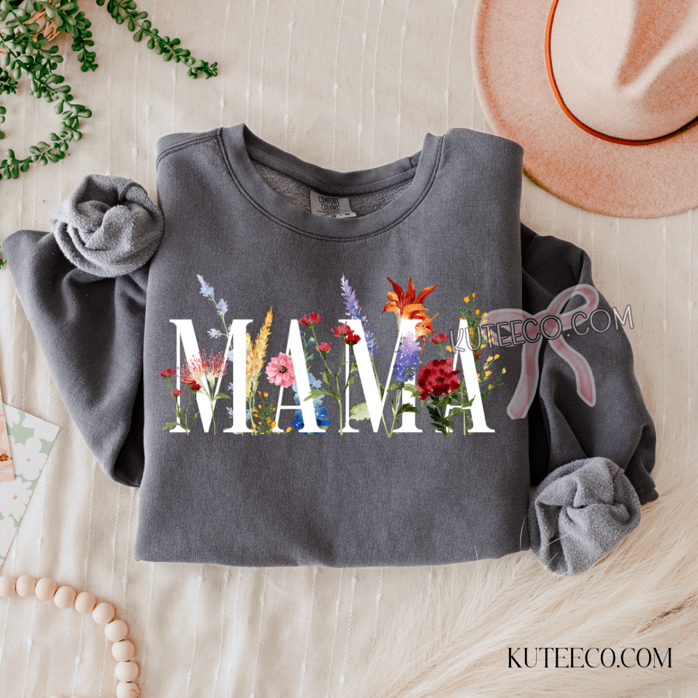 MAMA Floral Comfort colors Shirt/ Sweatshirt