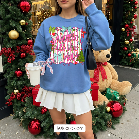 Jingle All The Way - Shirt/ Sweatshirt