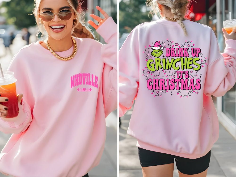 whoville front sweater and drink up grinches its christmas back of sweater in pink 