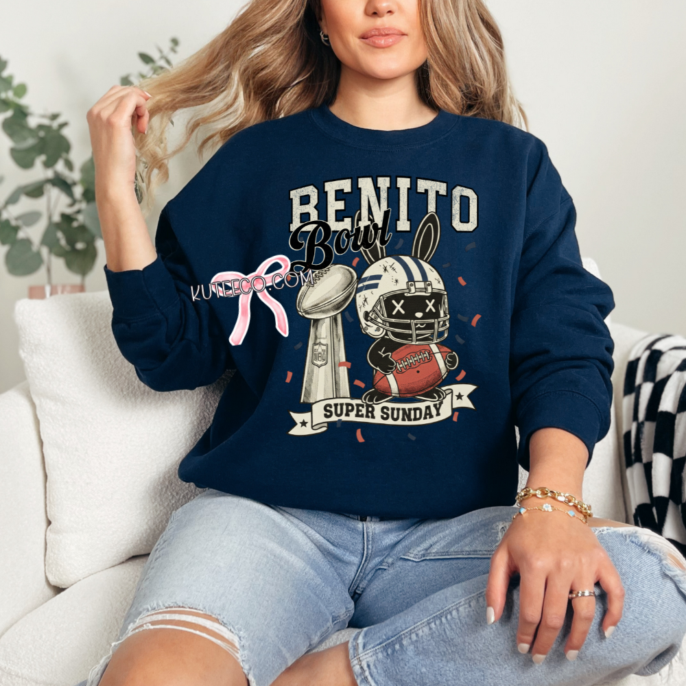 Super Sunday Benito Bowl- Shirt/ Sweatshirt