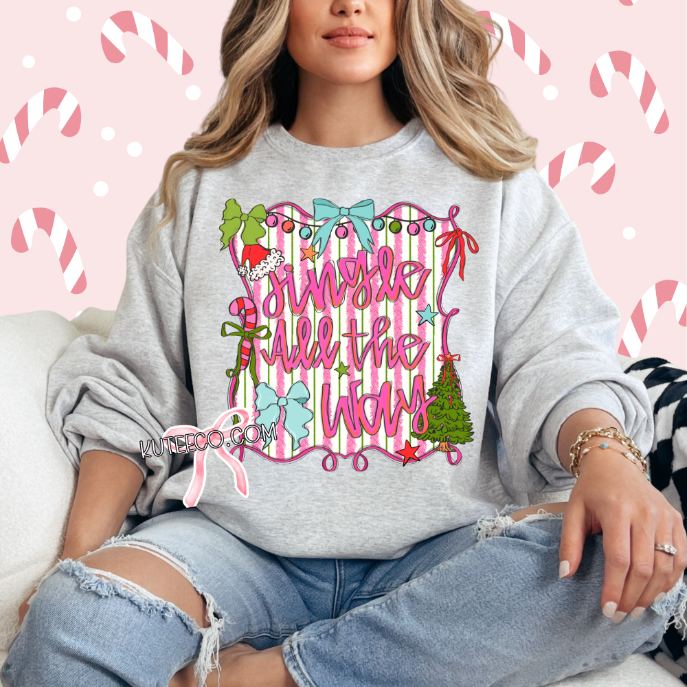 Jingle All The Way - Shirt/ Sweatshirt