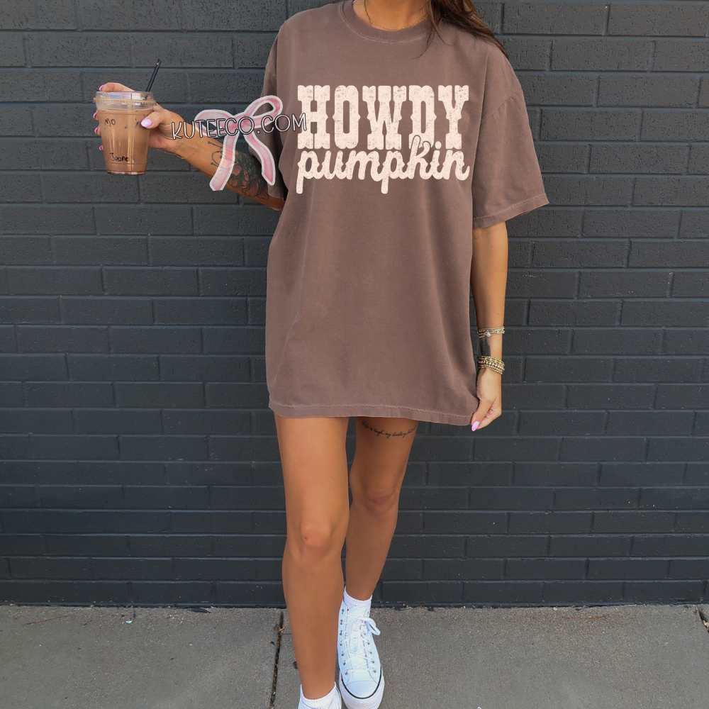 HOWDY pumpkin- Shirt/ Sweatshirt