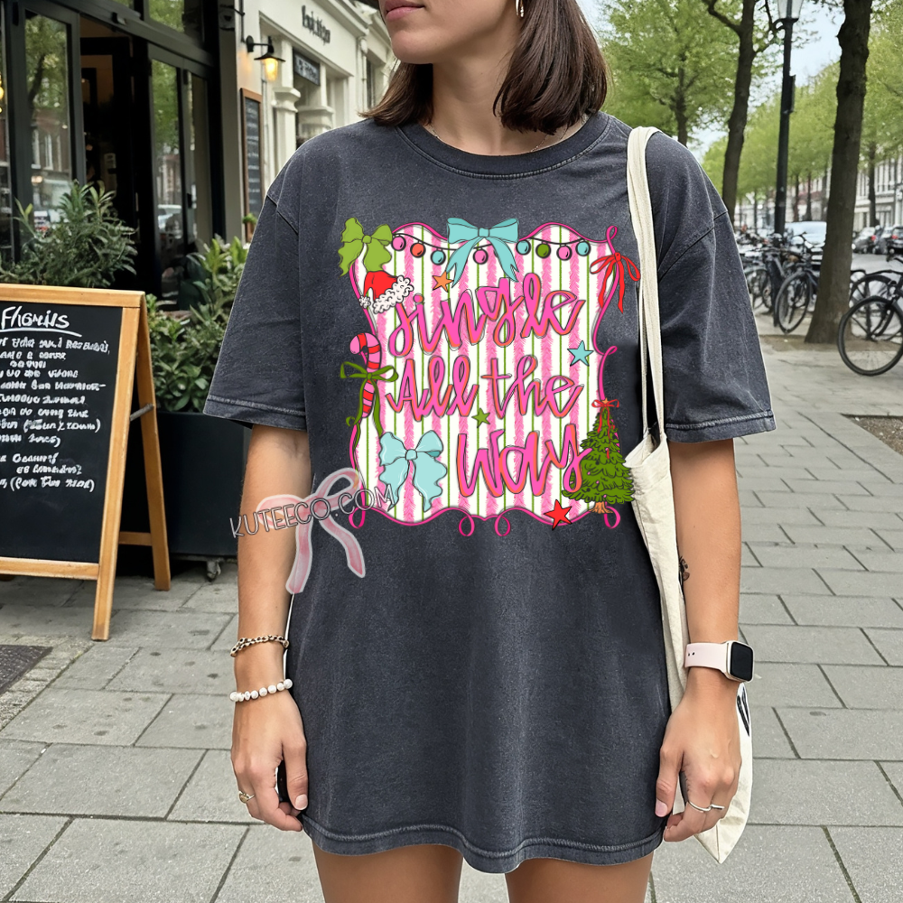 Jingle All The Way - Shirt/ Sweatshirt