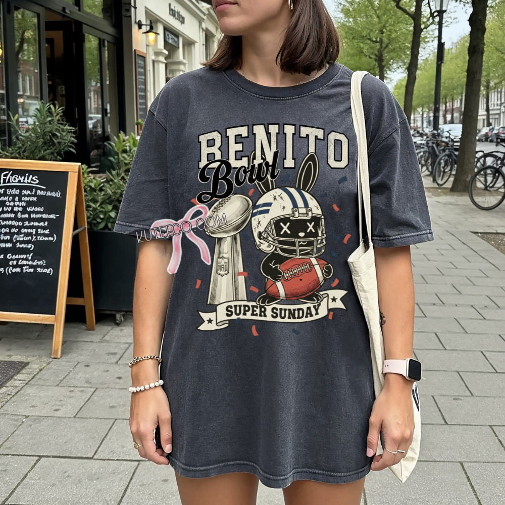 Super Sunday Benito Bowl- Shirt/ Sweatshirt