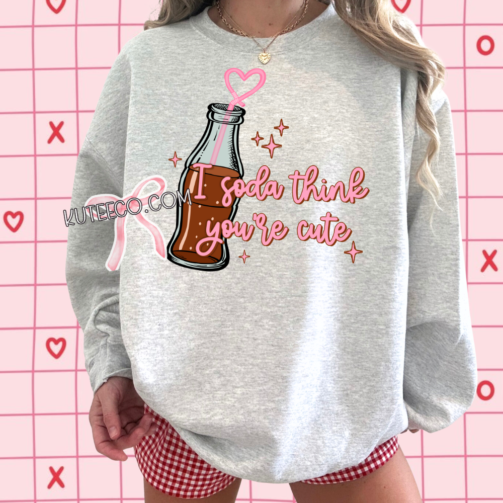 I soda think ur cute - Shirt/ Sweatshirt