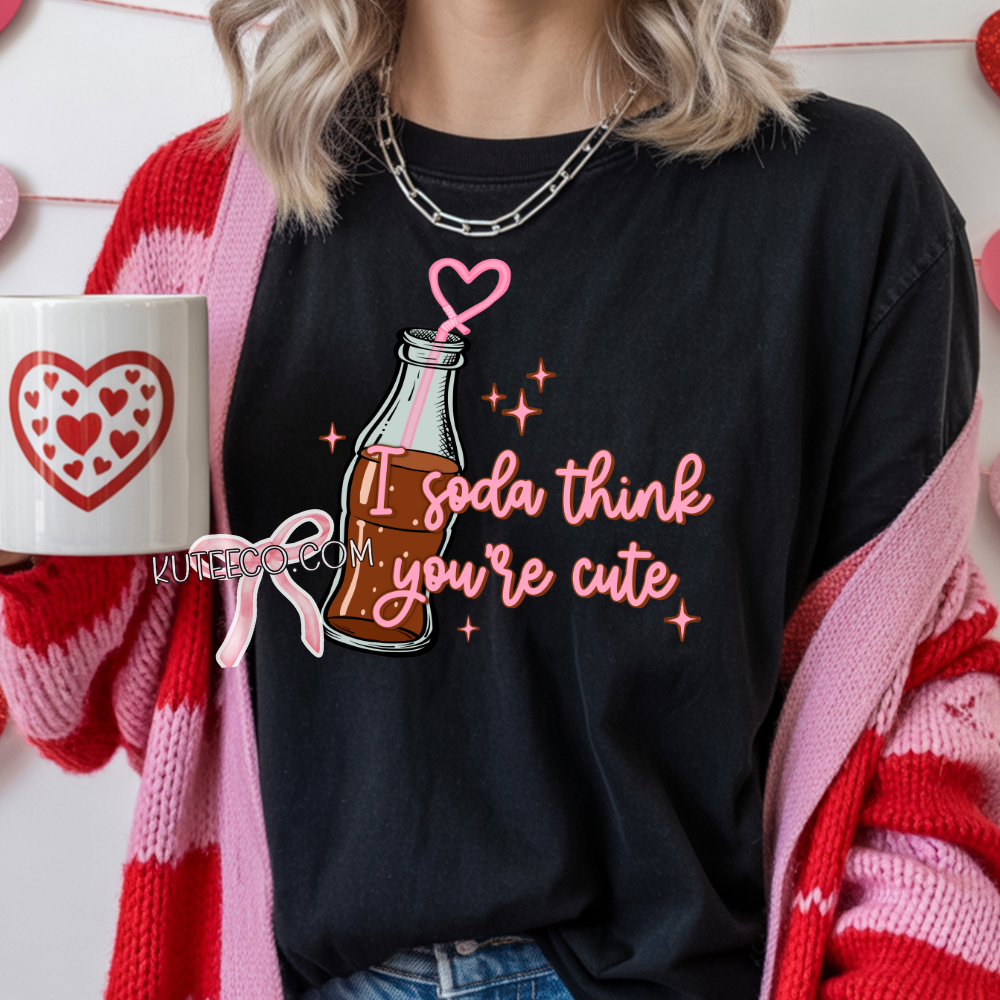 I soda think ur cute - Shirt/ Sweatshirt